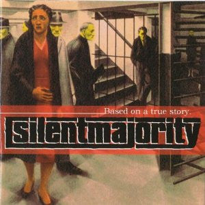 Silent Majority – Based On A True Story