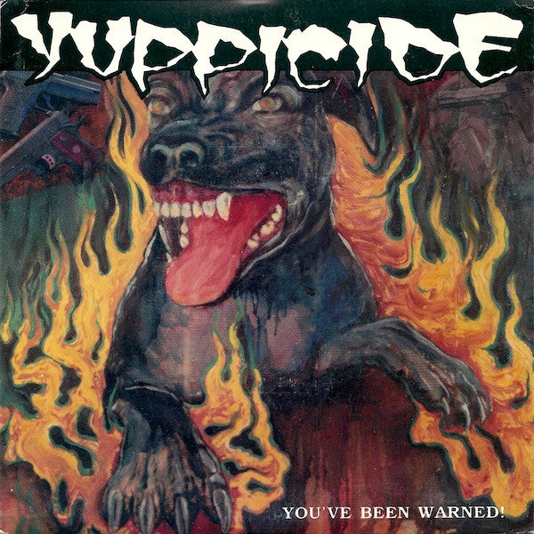 Yuppicide - You've Been Warned