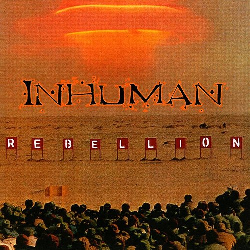 Inhuman - Rebellion CD