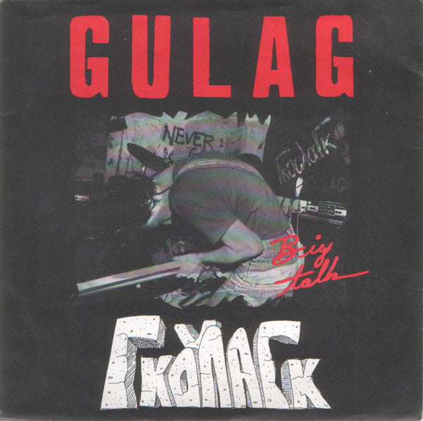 Gulag – Big Talk